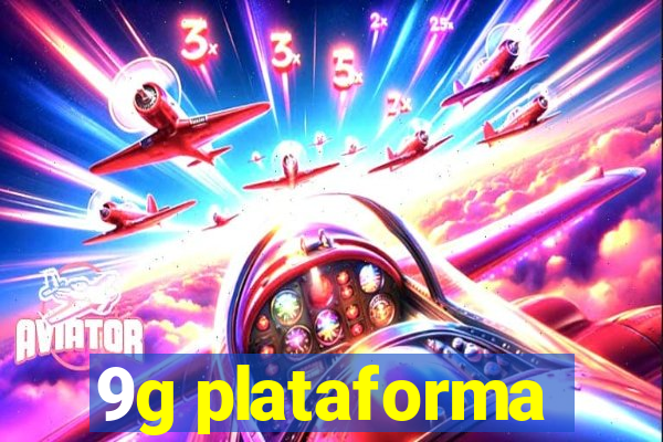 9g plataforma